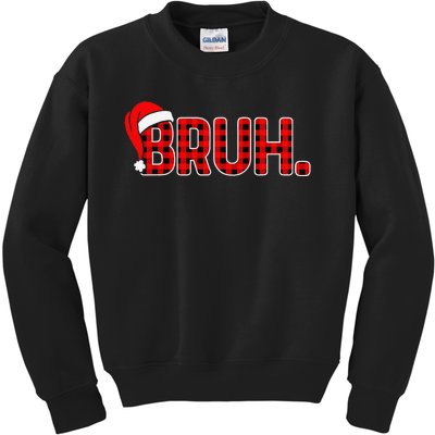 Bruh Funny Christmas Plaid Xmas Pajamas Gift Kids Sweatshirt