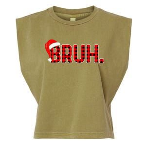 Bruh Funny Christmas Plaid Xmas Pajamas Gift Garment-Dyed Women's Muscle Tee