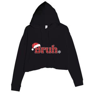 Bruh Funny Christmas Plaid Xmas Pajamas Crop Fleece Hoodie