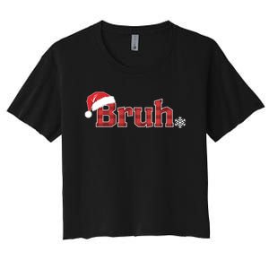 Bruh Funny Christmas Plaid Xmas Pajamas Women's Crop Top Tee