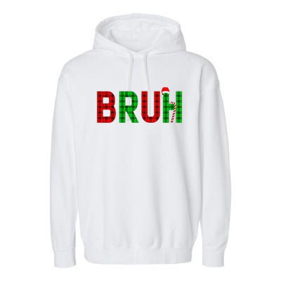 Bruh Funny Christmas Red Plaid Teens Xmas Pajamas Garment-Dyed Fleece Hoodie