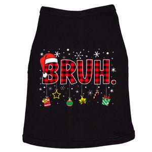 Bruh Funny Christmas Red Plaid Teens Xmas Pajamas Doggie Tank