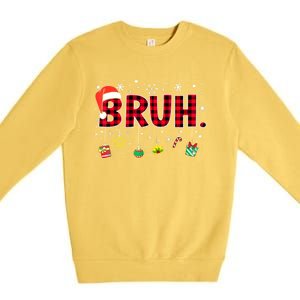 Bruh Funny Christmas Red Plaid Xmas Pajamas Gift Premium Crewneck Sweatshirt