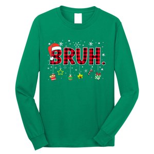 Bruh Funny Christmas Red Plaid Xmas Pajamas Gift Long Sleeve Shirt