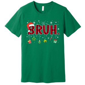 Bruh Funny Christmas Red Plaid Xmas Pajamas Gift Premium T-Shirt