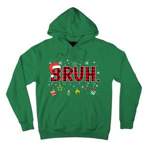 Bruh Funny Christmas Red Plaid Xmas Pajamas Gift Tall Hoodie