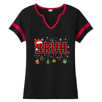 Bruh Funny Christmas Red Plaid Xmas Pajamas Ladies Halftime Notch Neck Tee