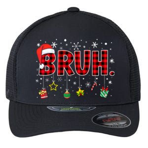 Bruh Funny Christmas Red Plaid Xmas Pajamas Flexfit Unipanel Trucker Cap