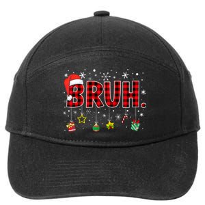 Bruh Funny Christmas Red Plaid Xmas Pajamas 7-Panel Snapback Hat