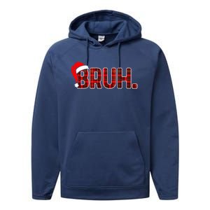 Bruh Funny Christmas Plaid Teens Xmas Pajamas Performance Fleece Hoodie