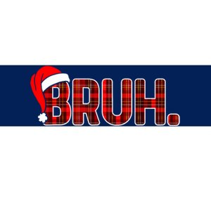 Bruh Funny Christmas Plaid Teens Xmas Pajamas Bumper Sticker