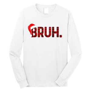 Bruh Funny Christmas Plaid Teens Xmas Pajamas Long Sleeve Shirt