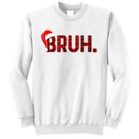 Bruh Funny Christmas Plaid Teens Xmas Pajamas Sweatshirt