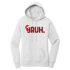 Bruh Funny Christmas Plaid Teens Xmas Pajamas Women's Pullover Hoodie