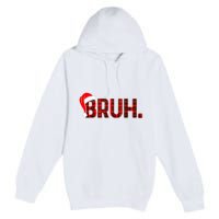 Bruh Funny Christmas Plaid Teens Xmas Pajamas Premium Pullover Hoodie