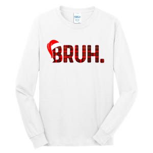 Bruh Funny Christmas Plaid Teens Xmas Pajamas Tall Long Sleeve T-Shirt