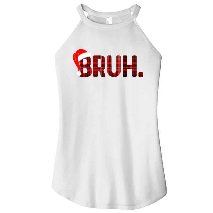 Bruh Funny Christmas Plaid Teens Xmas Pajamas Women's Perfect Tri Rocker Tank