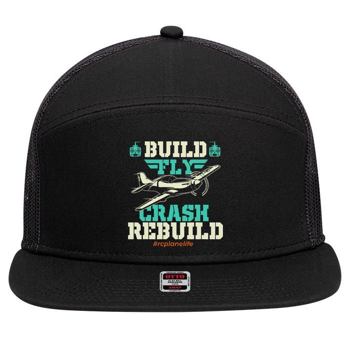 Build Fly Crash Rebuild RC Airplane Pilot RC Plane 7 Panel Mesh Trucker Snapback Hat
