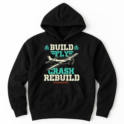 Build Fly Crash Rebuild RC Airplane Pilot RC Plane Hoodie