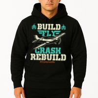 Build Fly Crash Rebuild RC Airplane Pilot RC Plane Hoodie