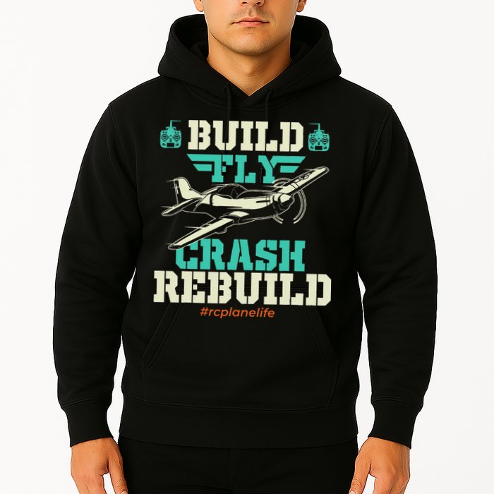 Build Fly Crash Rebuild RC Airplane Pilot RC Plane Hoodie