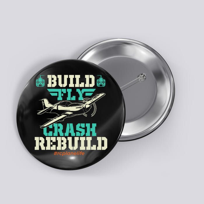 Build Fly Crash Rebuild RC Airplane Pilot RC Plane Button