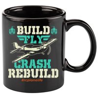 Build Fly Crash Rebuild RC Airplane Pilot RC Plane 11oz C Handle Ceramic Mug