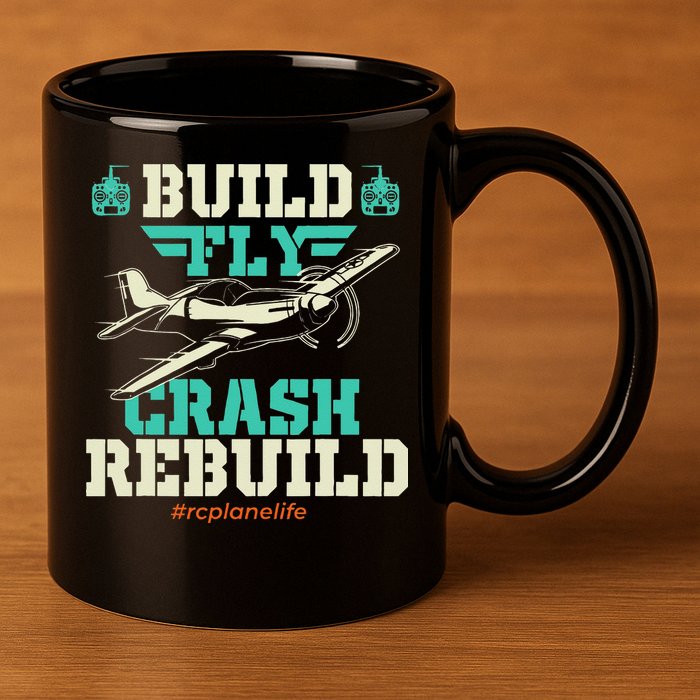Build Fly Crash Rebuild RC Airplane Pilot RC Plane 11oz C Handle Ceramic Mug