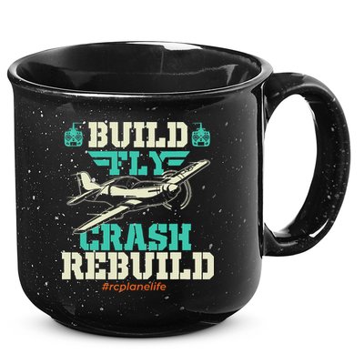 Build Fly Crash Rebuild RC Airplane Pilot RC Plane 15oz Campfire Ceramic Mug