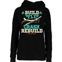 Build Fly Crash Rebuild RC Airplane Pilot RC Plane Womens Funnel Neck Pullover Hood