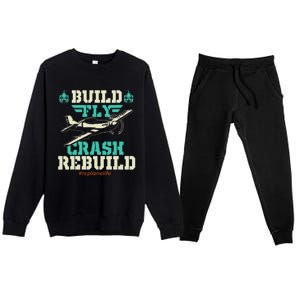 Build Fly Crash Rebuild RC Airplane Pilot RC Plane Premium Crewneck Sweatsuit Set