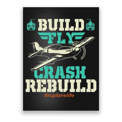 Build Fly Crash Rebuild RC Airplane Pilot RC Plane Poster