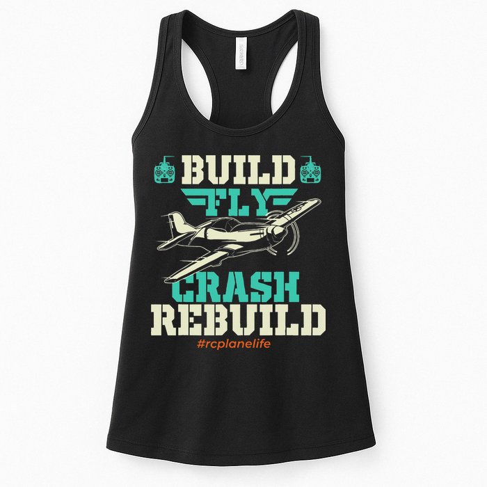 Build Fly Crash Rebuild RC Airplane Pilot RC Plane Womens Tank Top
