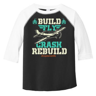 Build Fly Crash Rebuild RC Airplane Pilot RC Plane Toddler Fine Jersey T-Shirt