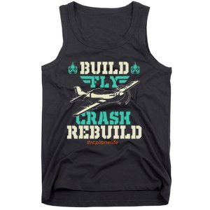 Build Fly Crash Rebuild RC Airplane Pilot RC Plane Tank Top