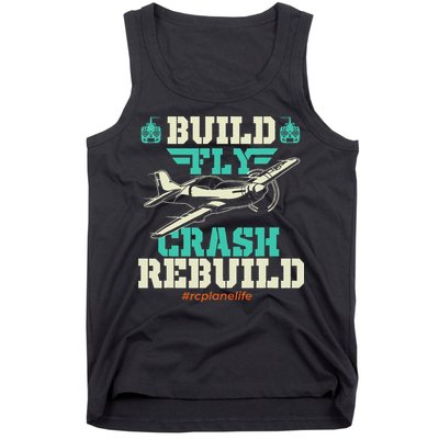 Build Fly Crash Rebuild RC Airplane Pilot RC Plane Tank Top