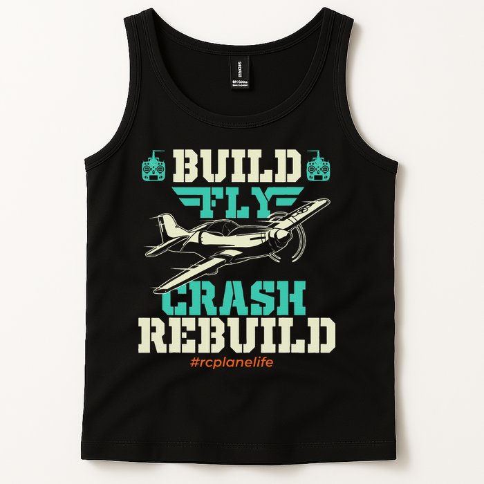 Build Fly Crash Rebuild RC Airplane Pilot RC Plane Tank Top