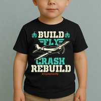 Build Fly Crash Rebuild RC Airplane Pilot RC Plane Toddler T-Shirt
