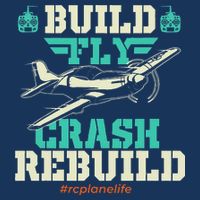 Build Fly Crash Rebuild RC Airplane Pilot RC Plane Infant Baby Jersey Bodysuit