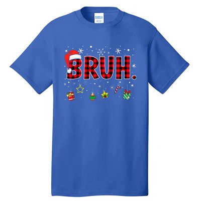 Bruh Funny Christmas Red Plaid Tall T-Shirt