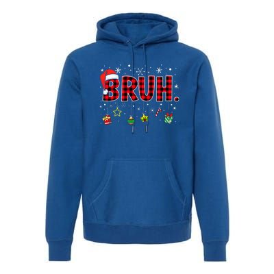 Bruh Funny Christmas Red Plaid Premium Hoodie