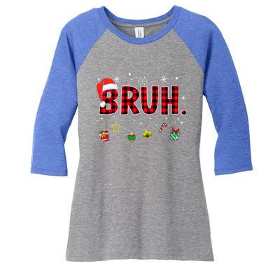 Bruh Funny Christmas Red Plaid Women's Tri-Blend 3/4-Sleeve Raglan Shirt