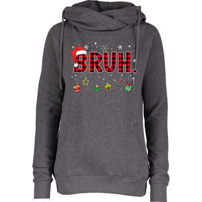 Bruh Funny Christmas Red Plaid Womens Funnel Neck Pullover Hood