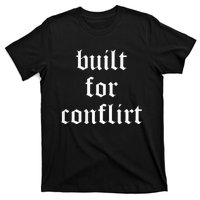 Built For Conflict Funny Gym Workout Lovers T-Shirt