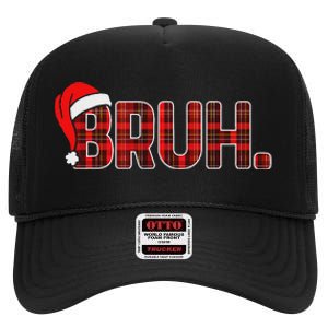 Bruh Funny Christmas Plaid Ns Xmas Pajamas High Crown Mesh Back Trucker Hat