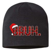 Bruh Funny Christmas Plaid Ns Xmas Pajamas Sustainable Beanie