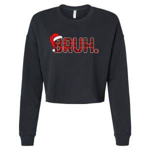 Bruh Funny Christmas Plaid Ns Xmas Pajamas Cropped Pullover Crew