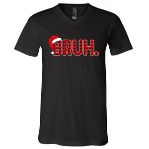 Bruh Funny Christmas Plaid Xmas Pajamas V-Neck T-Shirt