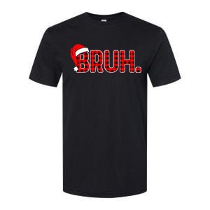 Bruh Funny Christmas Plaid Xmas Pajamas Softstyle CVC T-Shirt