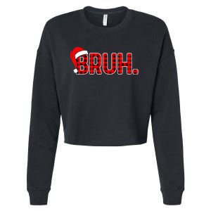 Bruh Funny Christmas Plaid Teens Xmas Pajamas Cropped Pullover Crew